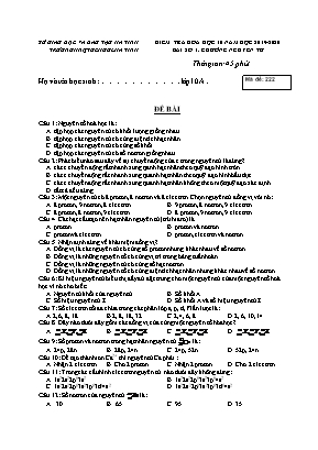 Đề kiểm tra 1 tiết số 1 môn Hóa học Lớp 10 - Mã đề 222 - Năm học 2019-2020 - Sở giáo dục và đào tạo Hà Tĩnh